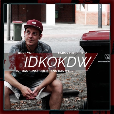 Idkokdw - Ist das Kunst oder kann das weg?! (feat. Lars Vader Beatz) - Single