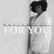 For You - Rafiya lyrics