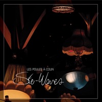Ste-Waves by Les Poules à Colin on Apple Music