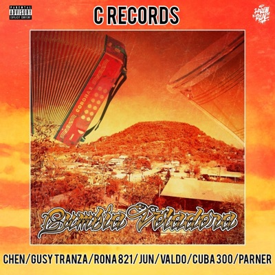 Cumbia Voladora (feat. Gusy Tranza 821, Rona 821, Jun, Valdo, Cuba 300, Parner & Chen C Records) - Single
