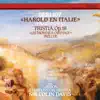 Stream & download Berlioz: Harold in Italy; Tristia; Les Troyens à Carthage - Prelude