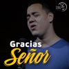 Gracias Señor - Single