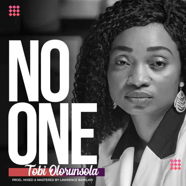 No One — Tobi Olorunsola