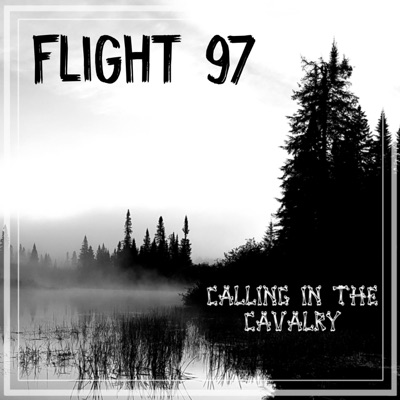 Calling in the Cavalry - EP