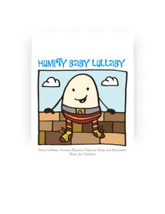 Hör dir Humpty Baby Lullaby an, schau dir Musikvideos an, lies die Biografie, finde Tourdaten und mehr!