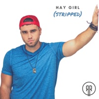 Hay Girl (Stripped) - Single - Ryan Robinette