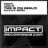 Leon B - This Is My Realm (S.H.O.K.K. Remix)
