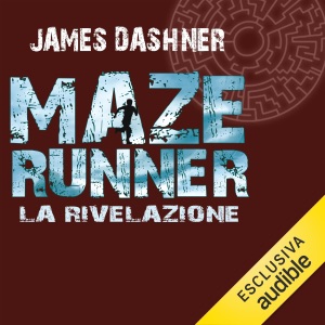 La rivelazione: Maze Runner 3