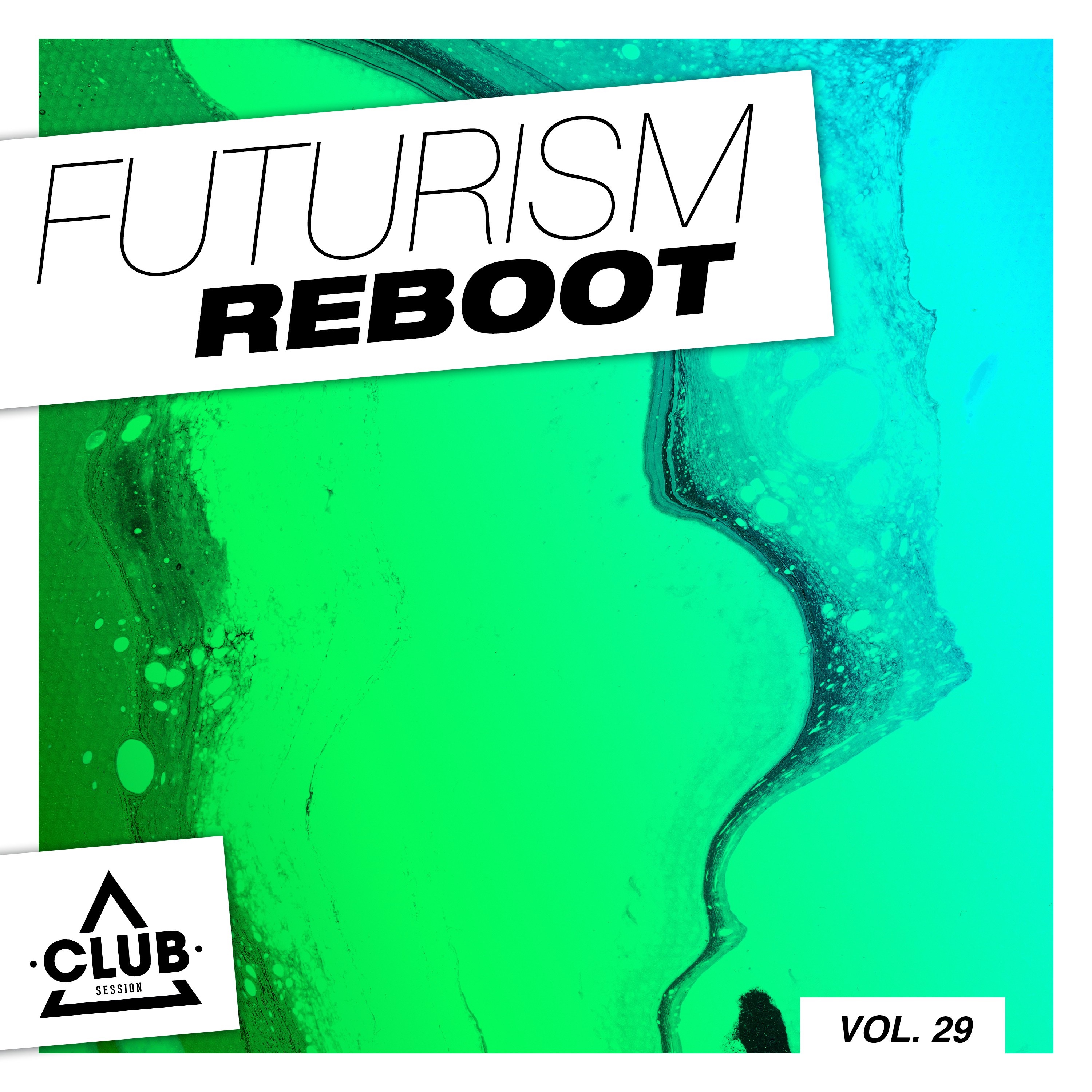 Futurism Reboot, Vol. 29