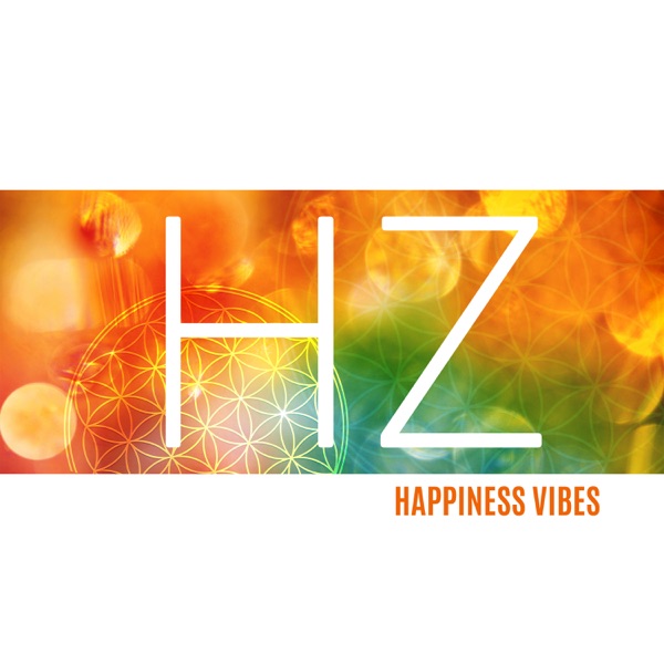 Hz Happiness Vibes: Better Mood & Stop Negative Thoughts