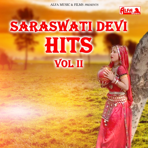 Saraswati Devi Hits - Vol II