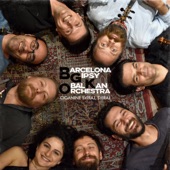 Barcelona Gipsy balKan Orchestra - Ciganine Sviraj, Sviraj