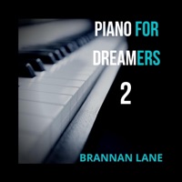 Piano for Dreamers 2 - Single - Brannan Lane