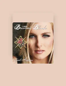 Listen to Brittini Black, watch music videos, read bio, see tour dates & more!