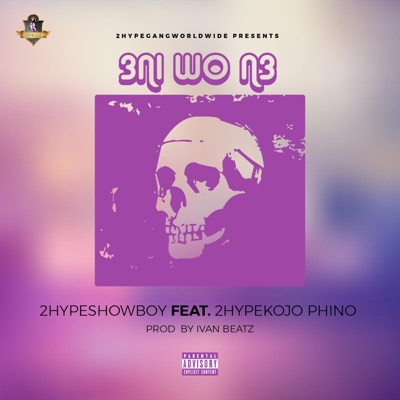 3ni Wo N3 (feat. 2hypekojo Phino) - Single