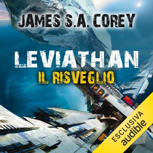 Leviathan. Il risveglio: The Expanse 1