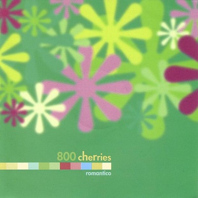 800 Cherries - through
