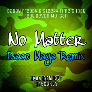 No Matter (feat. Devon Morgan) [Isaac Maya Remix]