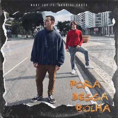Fora Dessa Bolha (feat. Gabriel Fróes) - Single