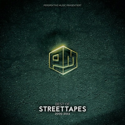 Best of Streettapes (2005-2011)