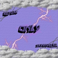 Only (feat. Skinnybear) - Single - Repsak