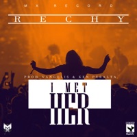I Met Her - Single - Rechy