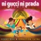 Ni Gucci Ni Prada - Kenny Man & Sebastián Yatra lyrics