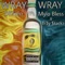 Wray Wray (feat. Mylo Bless & Tr3y $tackz) - DKlien lyrics