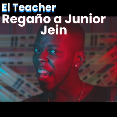 Regaño a Junior Jein - Single