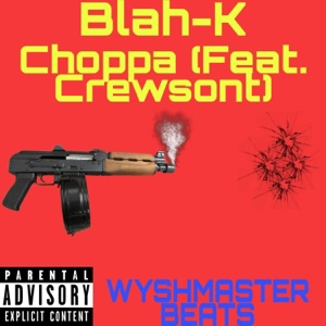 Choppa (feat. Crewsont)
