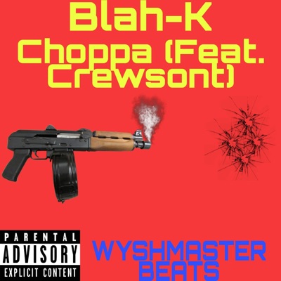 Choppa (feat. Crewsont) - Single