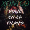 Xonico - Viaje en el Tiempo