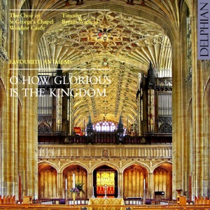 O How Glorious Is the Kingdom