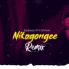 Nikagongee (Remix)