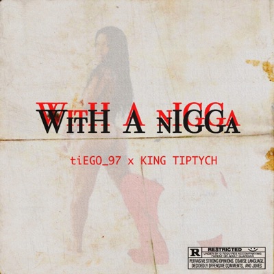 With a Nigga - Single