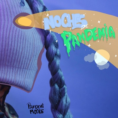 Noches de Pandemia (feat. Pau Peña & Lorena Aclarke) - Single