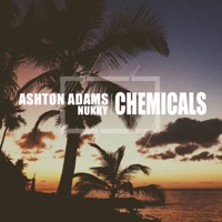 Chemicals - Single - Ashton Adams & Nukky