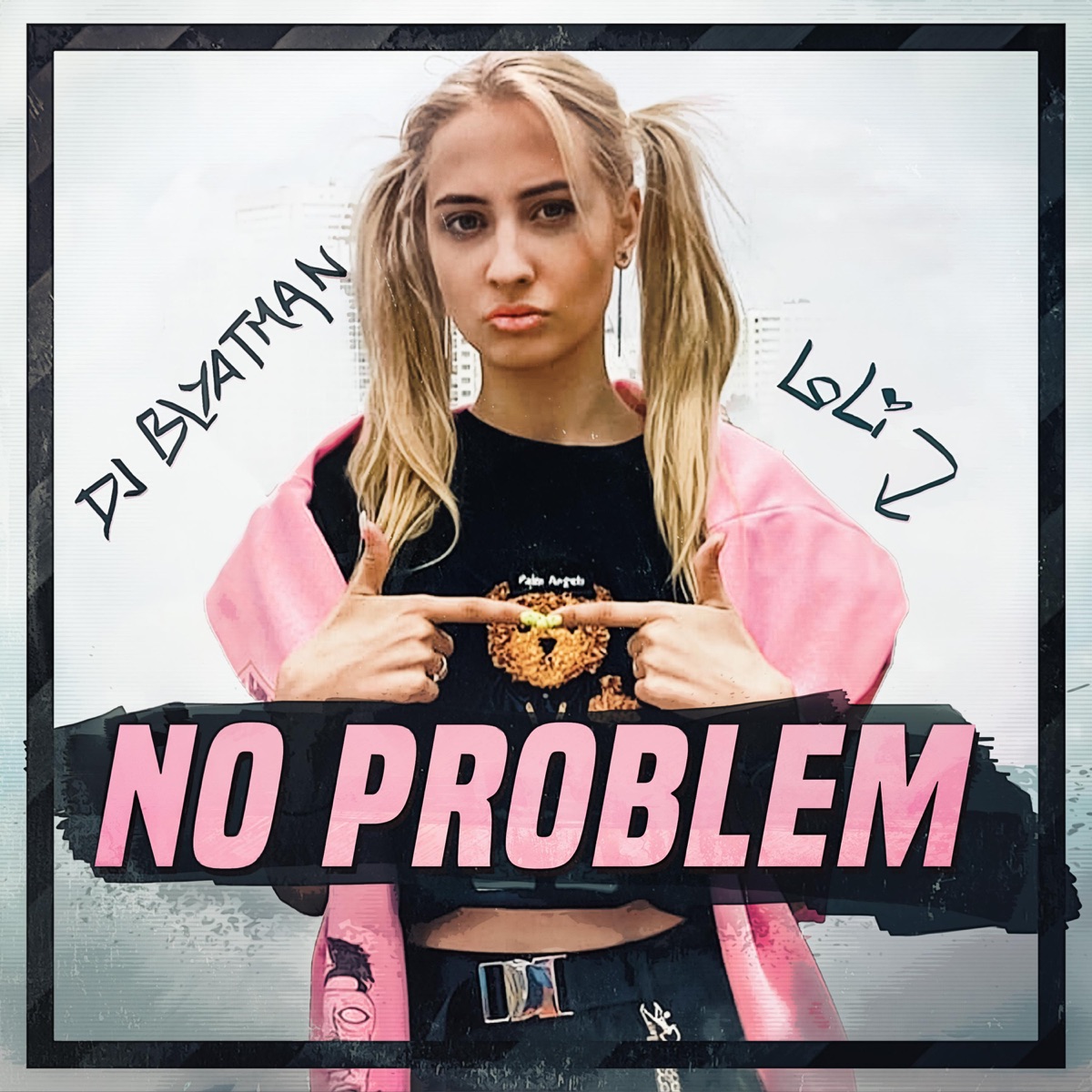 DJ Blyatman, Loli – No Problem: слушать и скачать mp3 песню