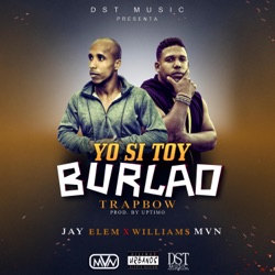 Yo Si Toy Burlao (feat. Jay Elem)