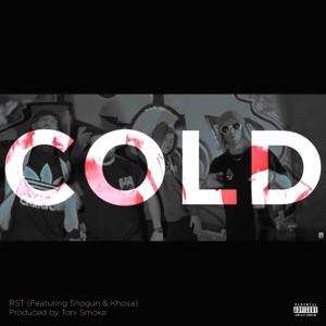 Cold (feat. Khosa & Shogun) - Single
