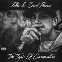 Topic of Conversation (feat. Brad Thomas) - Single - Toltec