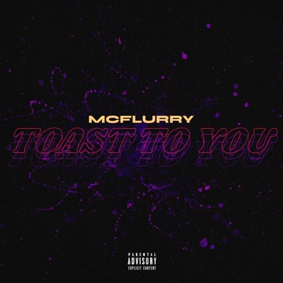 Toast To You - Single