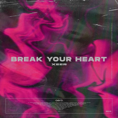 Break Your Heart - Single