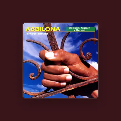 Listen to Abbilona y Tambor Yoruba, watch music videos, read bio, see tour dates & more!