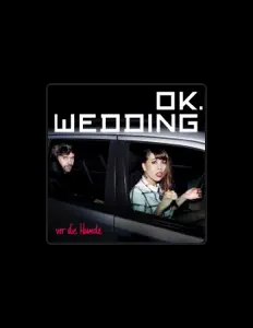 收听 ok.wedding、观看音乐视频、阅读小传、查看巡演日期等 ！