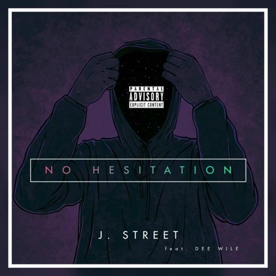 No Hesitation (feat. Dee Wile) - Single