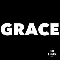 Grace - Single - ED Long, Jr.