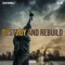 Destroy & Rebuild (feat. Fat Joe) - Single