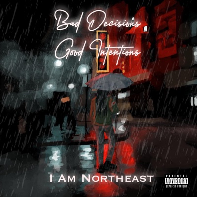 Bad Decisions Good Intentions