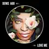 Love me